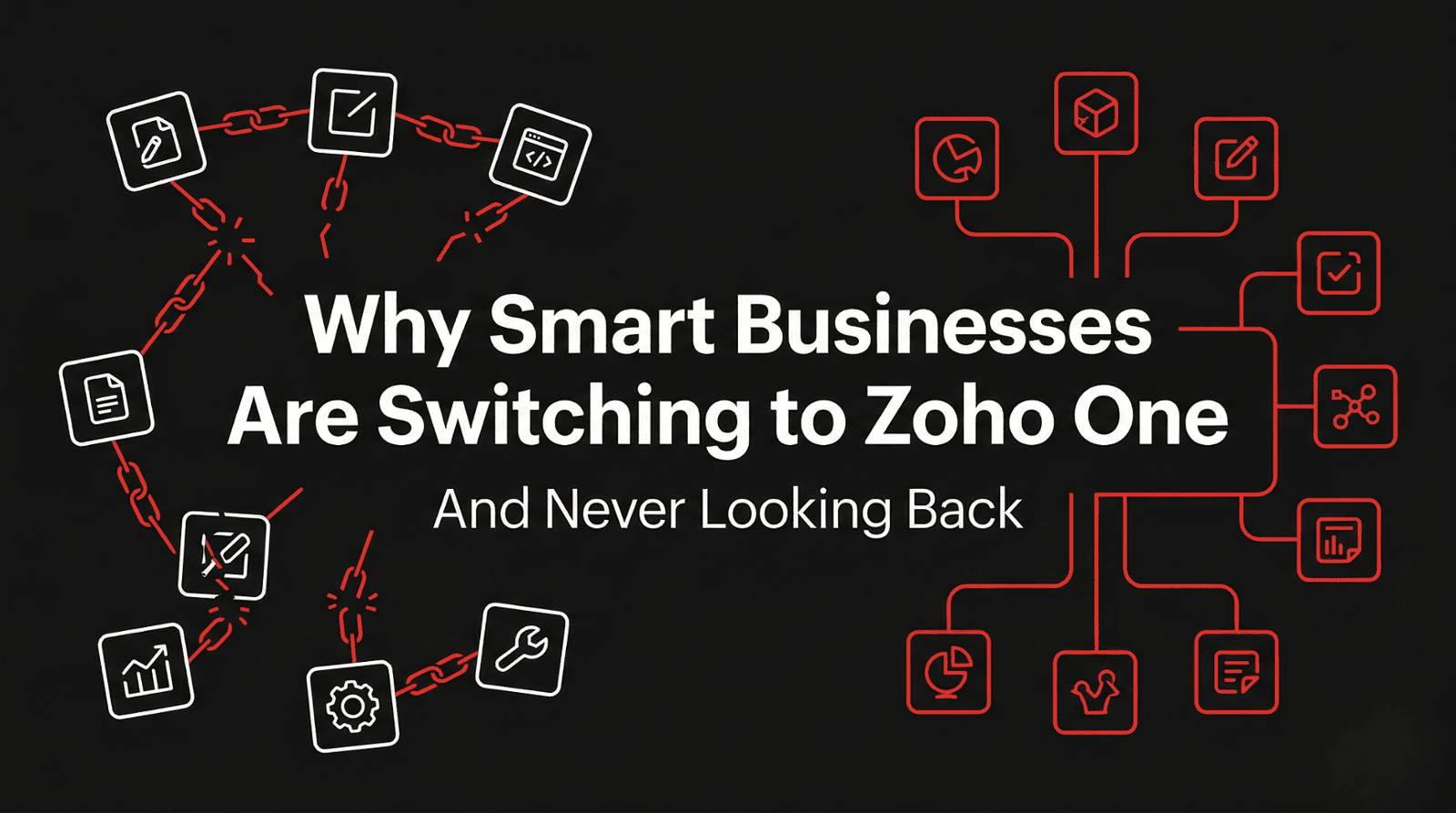 Why Smart Business Owners Are Switching to Zoho One