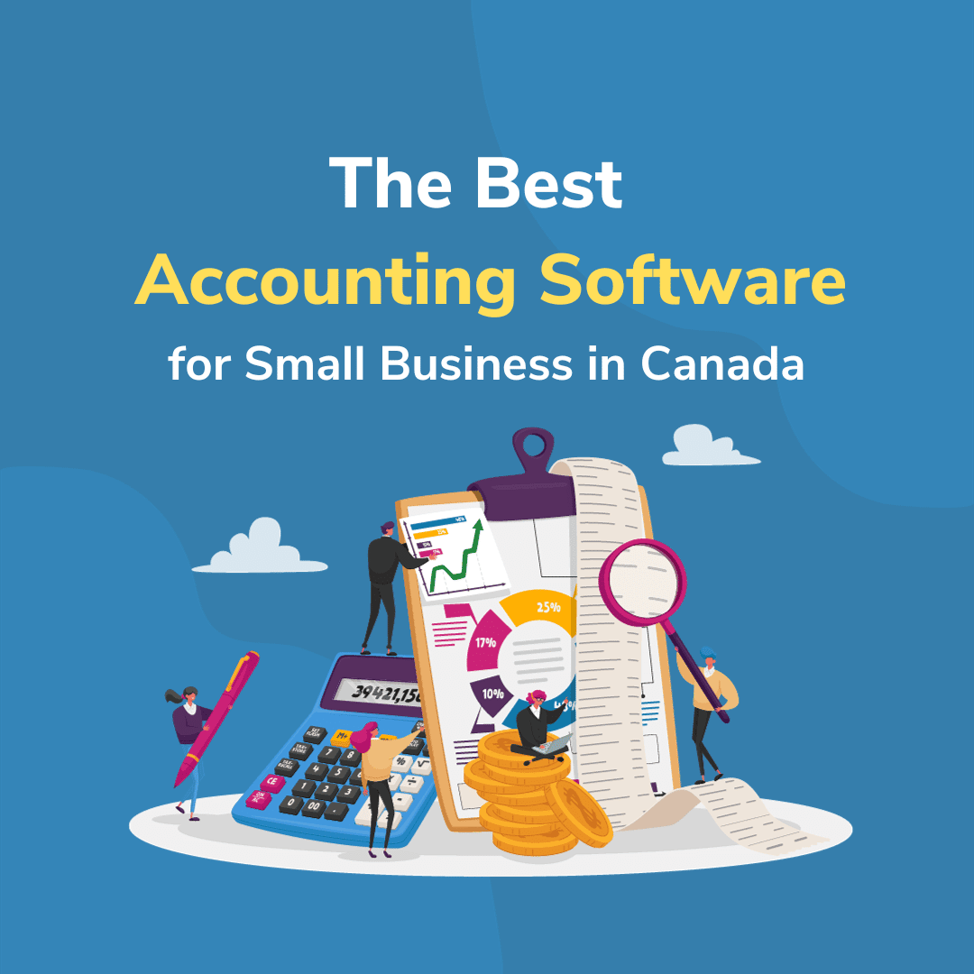 The Best Accounting Software for Small Business in Canada